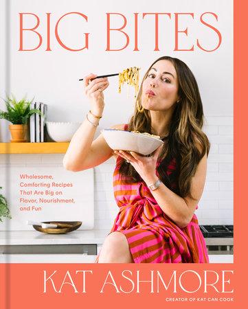 image of the book, Big Bites by Kat Ashmore