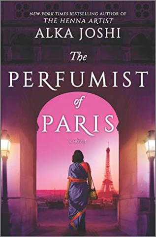 The Perfumist of Paris by Alka Joshi