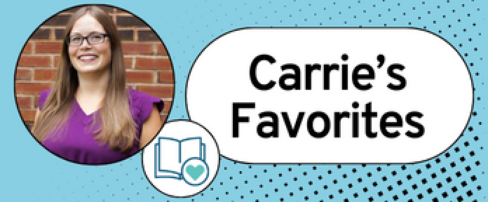 Carrie's Favorites