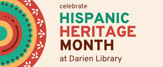 Celebrate Hispanic Heritage Month at Darien Library