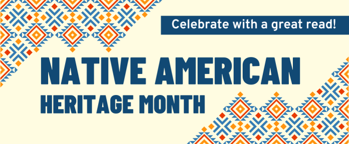 Celebrate with a great read! Native American Heritage Month